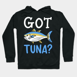 Got Tuna Hoodie